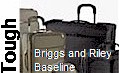 TOUGH - Briggs and Riley Baseline Series  -click here-